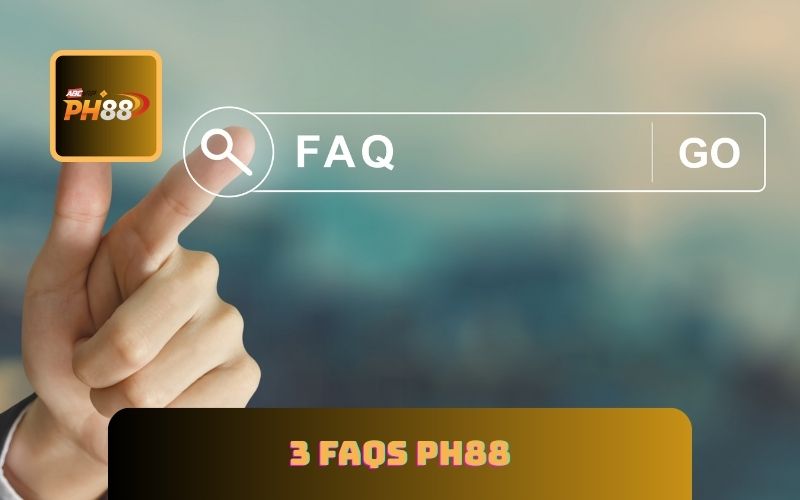 3 FAQs PH88 needs to know about betting brand