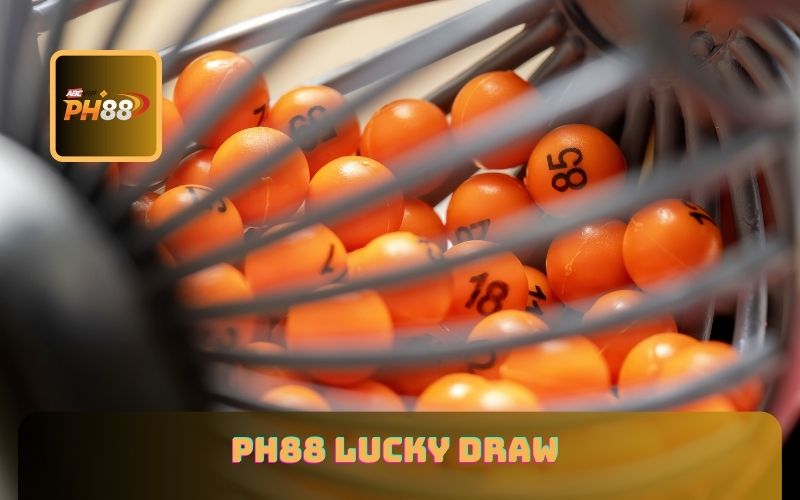 PH88 Lucky Draw - Chance to Win Huge Prizes Every Day